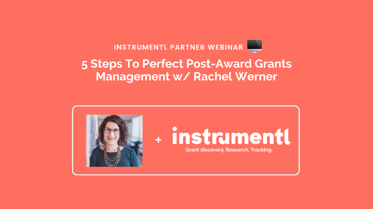 5 Steps To Perfect PostAward Grants Management with Rachel Werner